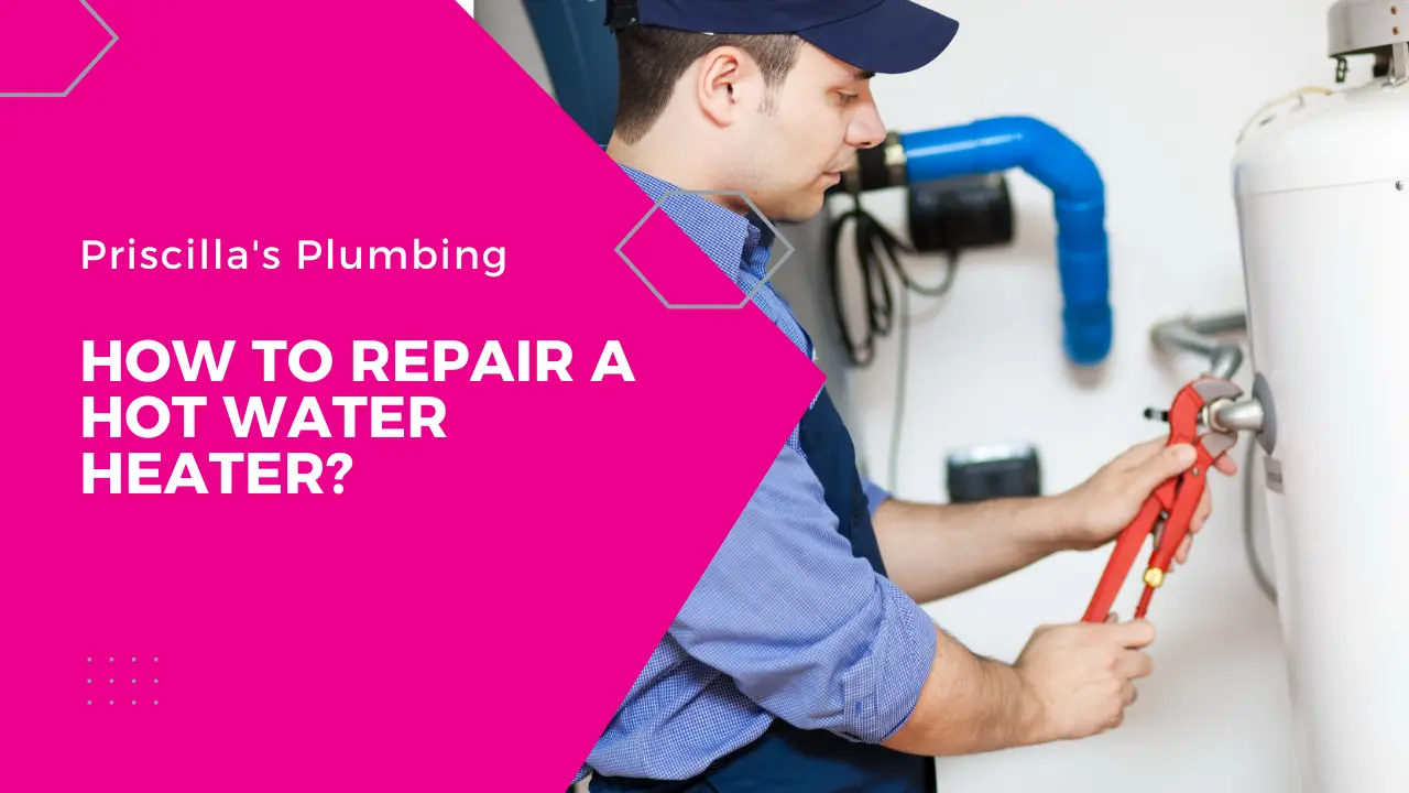 How to Repair a Hot Water Heater?