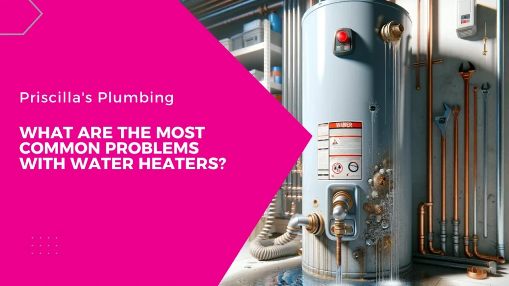 What Are the Most Common Problems with Water Heaters