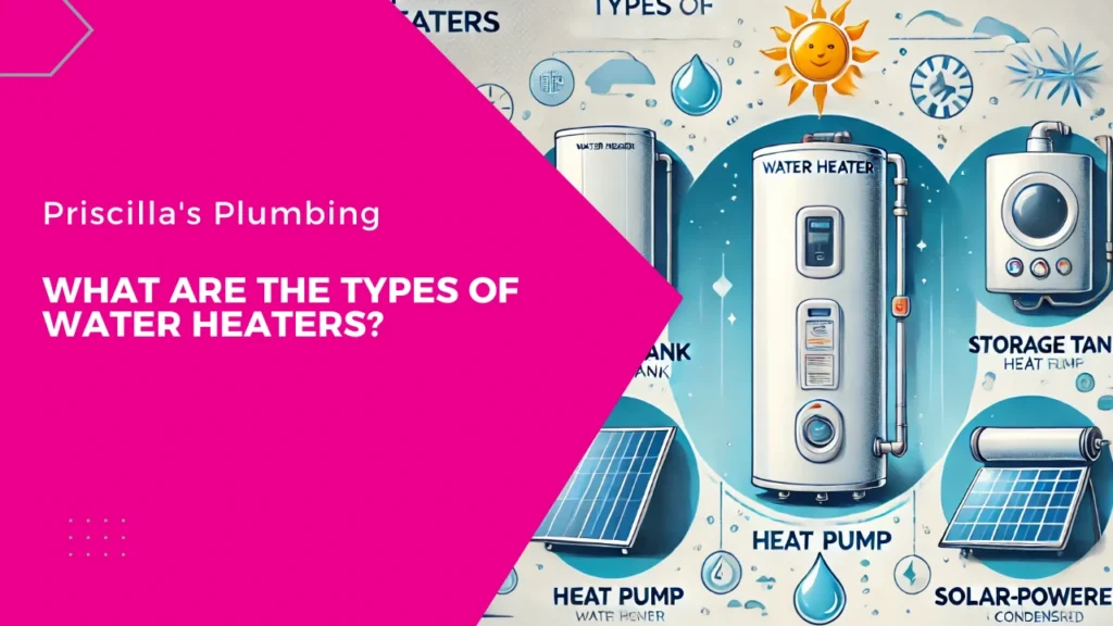 What are the Types of Water Heaters